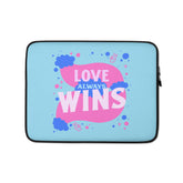 Love Always Wins Laptop Sleeve